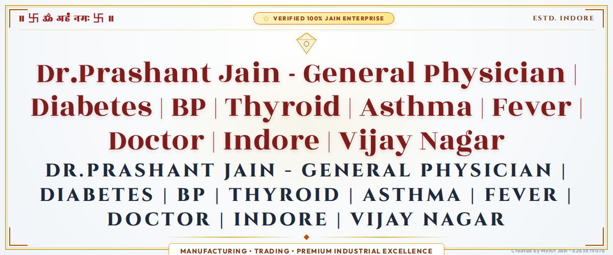 Dr.Prashant Jain - General Physician | Diabetes | BP | Thyroid | Asthma | Fever | Doctor | Indore | Vijay Nagar Banner