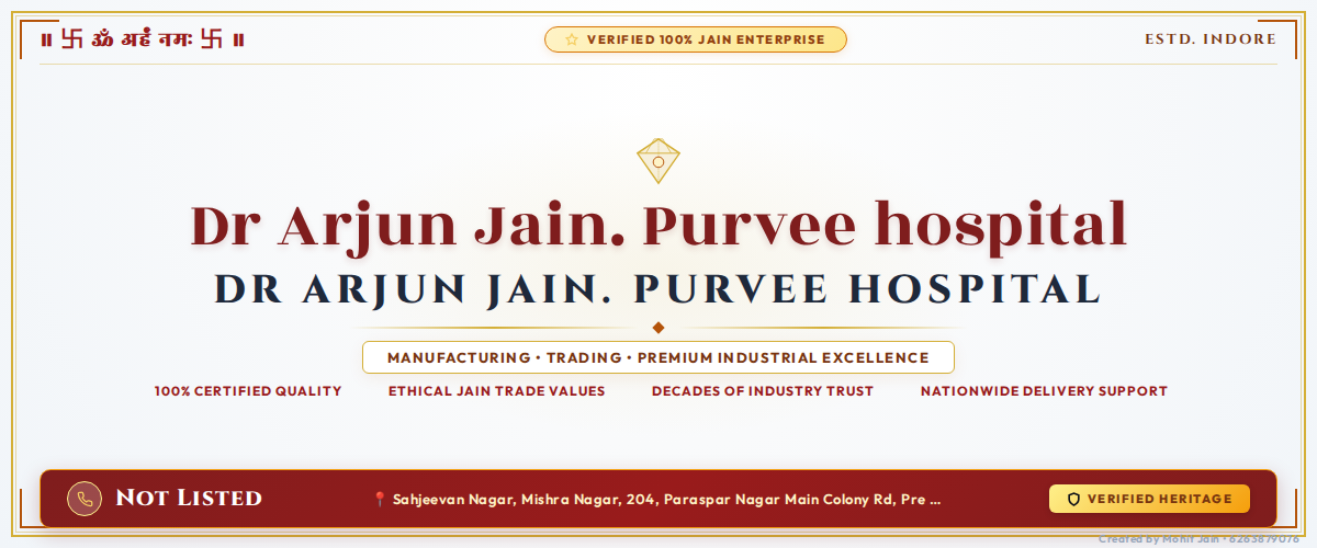 Dr Arjun Jain. Purvee hospital Banner