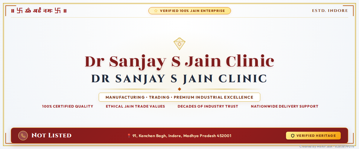 Dr Sanjay S Jain Clinic - Indore Banner