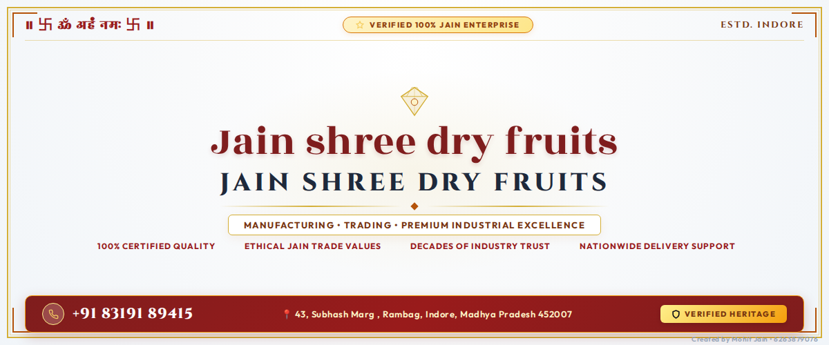 Jain shree dry fruits - Indore Banner