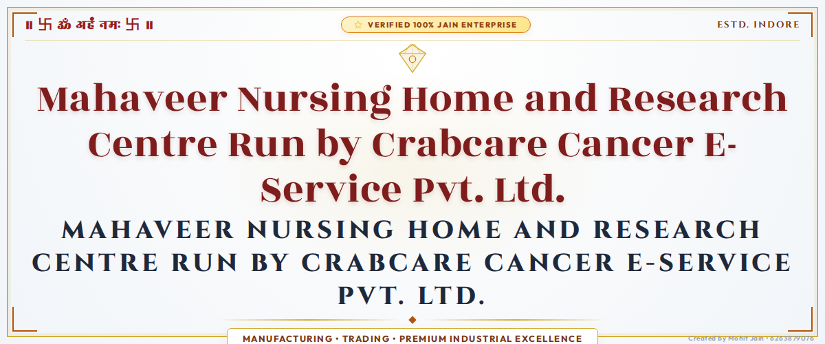 Mahaveer Nursing Home and Research Centre Run by Crabcare Cancer E-Service Pvt. Ltd. Banner