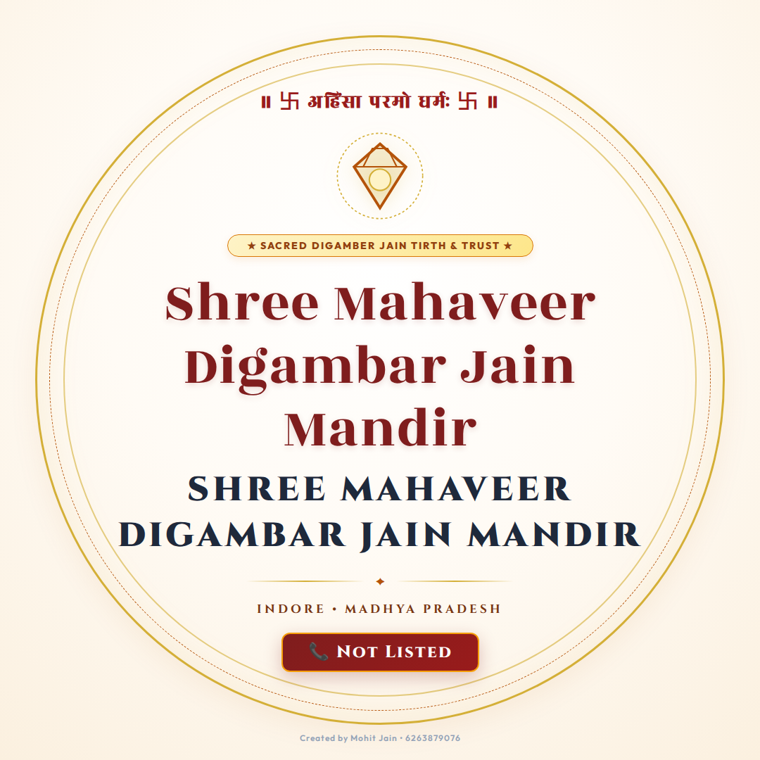 Shree Mahaveer Digambar Jain Mandir - Indore