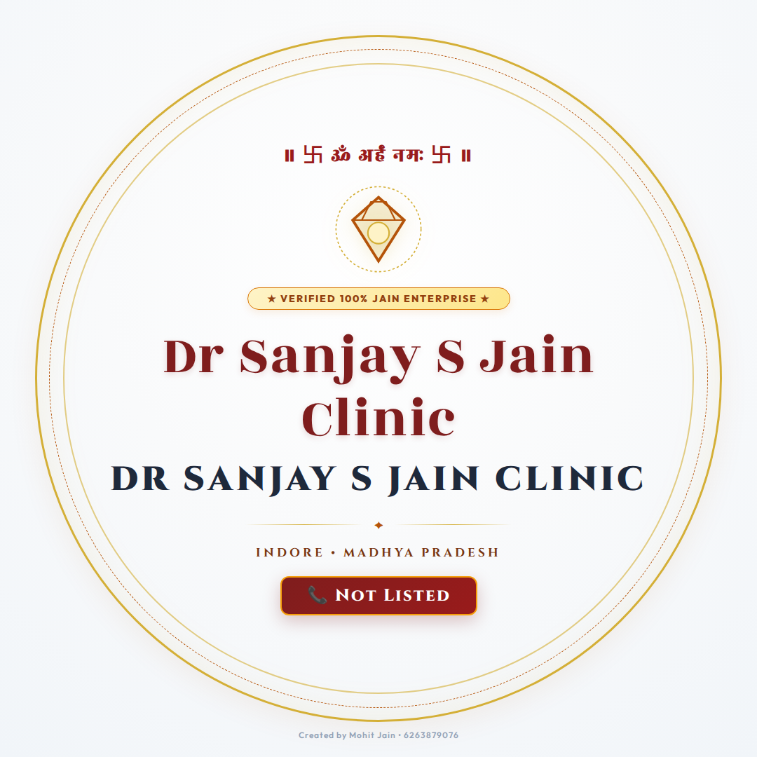Dr Sanjay S Jain Clinic - Indore