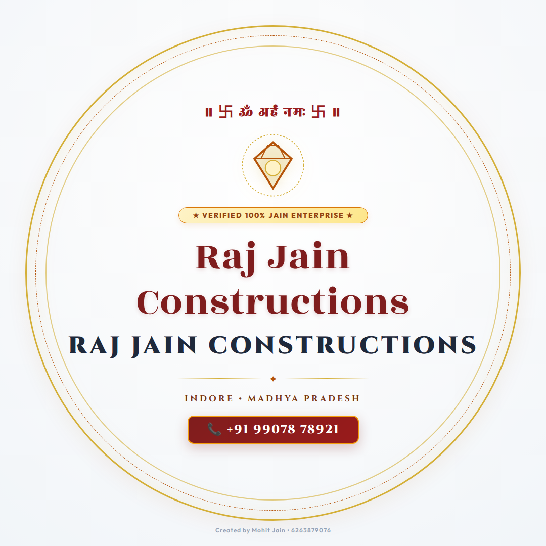 Raj Jain Constructions - Indore