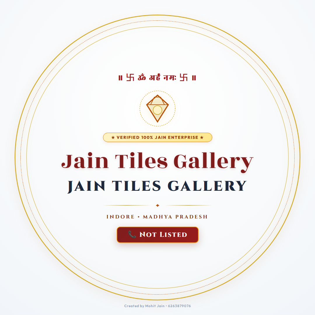 Jain Tiles Gallery - Indore