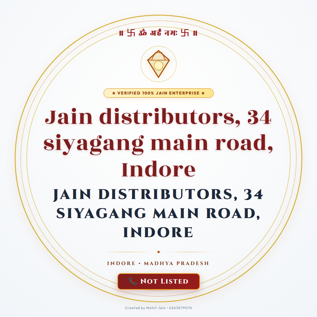 Jain distributors, 34 siyagang main road, Indore