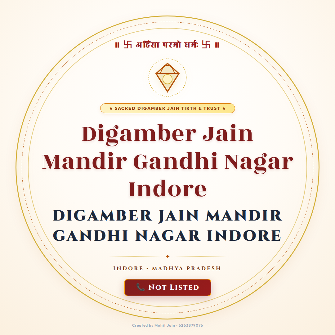 Digamber Jain Mandir Gandhi Nagar Indore