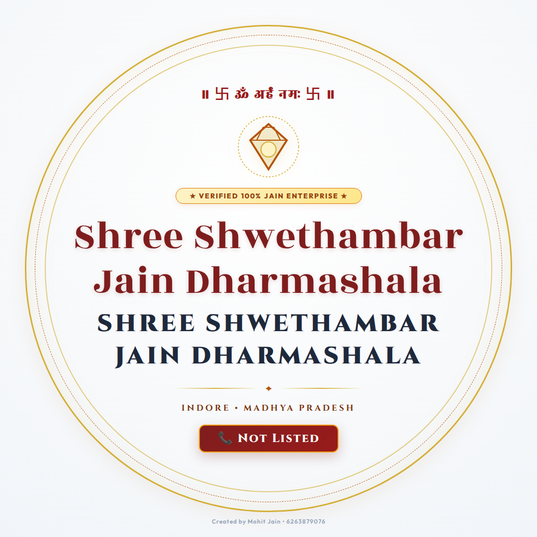 Shree Shwethambar Jain Dharmashala - Indore (452003)