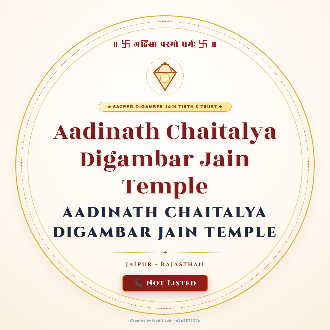 Aadinath Chaitalya Digambar Jain Temple (Z9E)